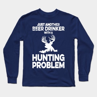 deer hunting problem Long Sleeve T-Shirt